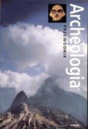 Okładka książki Archeologia. Przewodnik