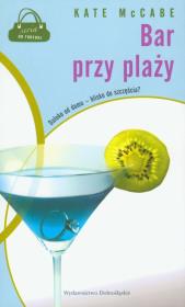 Bar przy plaży (promocja). Autor: McCabe Kate. Dadada.pl Okładka książki Bar przy plaży (promocja)