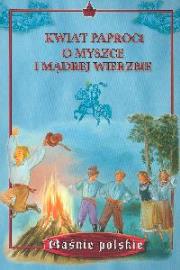 Okładka książki Baśnie. Kwiat paproci. O Myszce i mądrej