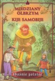 Okładka książki Baśnie. Miedziany olbrzym. Kije samobije