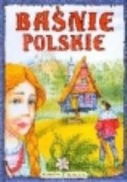 Okładka książki Baśnie polskie