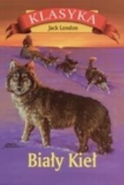 Okładka książki Biały Kieł - Jack London RYTM