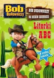 Bob Budowniczy - Literki ABC. Autor: Chapman Keith. Dadada.pl Okładka książki Bob Budowniczy - Literki ABC