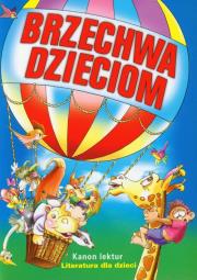 Brzechwa Dzieciom wyd. 2011 SIEDMIORÓG. Autor: Jan Brzechwa. Dadada.pl Okładka książki Brzechwa Dzieciom wyd. 2011 SIEDMIORÓG