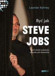 Okładka książki Być jak Steve Jobs