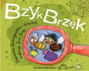 Bzyk Brzęk BAJKA. Autor: Roksana Jędrzejewska-Wróbel. Dadada.pl Okładka książki Bzyk Brzęk BAJKA