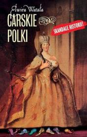Okładka książki Carskie Polki oprawa twarda