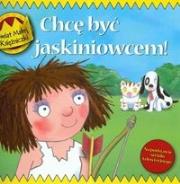 Okładka książki Chcę być jaskiniowcem