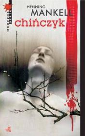 Chińczyk. Autor: Henning Mankell. Dadada.pl Okładka książki Chińczyk