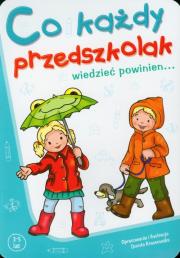 Okładka książki Co każdy przedszkolak wiedzieć powinien...