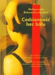 Codzienność bez bólu. Autor: Ewa Rakowska-Muskat. Dadada.pl Okładka książki Codzienność bez bólu