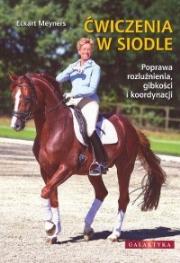 Ćwiczenia w siodle - Galaktyka. Autor: Meyners Eckart. Dadada.pl Okładka książki Ćwiczenia w siodle - Galaktyka