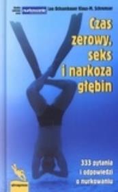 Czas zerowy, seks i narkoza głębin.. Autor: Ochsenbauer Leo, Schremser Klaus-M.. Dadada.pl Okładka książki Czas zerowy, seks i narkoza głębin.