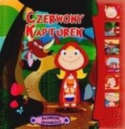 Okładka książki Czerwony Kapturek .Baśniowe opowieści. Książeczka dźwiękowa