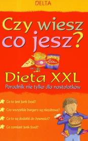 Okładka książki Czy wiesz co jesz Dieta XXL
