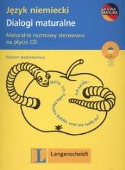 Dialogi maturalne. Poziom podstawowy. Język niemiecki + cd. Autor: Małgorzata Szerwentke. Dadada.pl Okładka książki Dialogi maturalne. Poziom podstawowy. Język niemiecki + cd