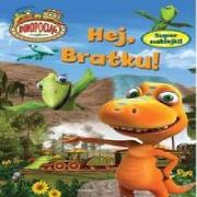 Okładka książki Dinopociąg Hej, Bratku! Super naklejki