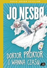 Doktor Proktor i wanna czasu. Autor: JO NESBØ. Dadada.pl Okładka książki Doktor Proktor i wanna czasu