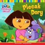 Dora poznaje świat - Plecak Dory. Autor: Wilson Sarah, Roper Robert. Dadada.pl Okładka książki Dora poznaje świat - Plecak Dory