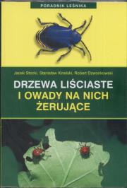Drzewa liściaste i owady na nich żerujące. Autor: Opracowanie zbiorowe. Dadada.pl Okładka książki Drzewa liściaste i owady na nich żerujące