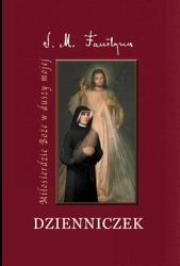 Dzienniczek. Miłosierdzie Boże w duszy mojej w języku polskim , duży (OT). Autor: praca zbiorowa. Dadada.pl Okładka książki Dzienniczek. Miłosierdzie Boże w duszy mojej w języku polskim , duży (OT)
