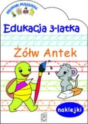 Okładka książki Edukacja 3-latka - Żółw Antek