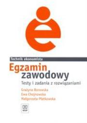 Egzamin zawodowy - Technik Ekonomista w.2010 WSiP. Autor: M. Płatkowska, E. Chojnowska, G. Borowska. Dadada.pl Okładka książki Egzamin zawodowy - Technik Ekonomista w.2010 WSiP