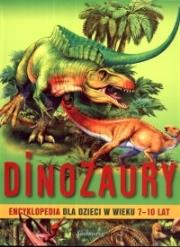 Okładka książki Encyklopedia 7-10 lat - Dinozaury SIEDMIORÓG