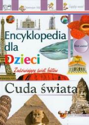 Okładka książki Encyklopedia dla dzieci - Cuda świata