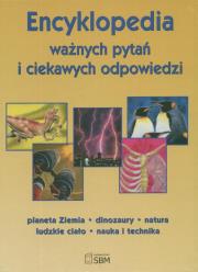 Okładka książki Encyklopedia ważnych pytań i ciekawych odpowiedzi