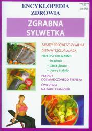 Encyklopedia zdrowia - Zgrabna sylwetka. Autor: praca zbiorowa. Dadada.pl Okładka książki Encyklopedia zdrowia - Zgrabna sylwetka