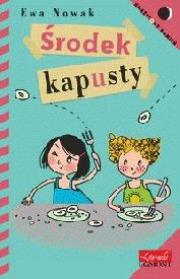 Ewa Nowak. Środek Kapusty. Autor: Pawka-Nowak Ewa. Dadada.pl Okładka książki Ewa Nowak. Środek Kapusty