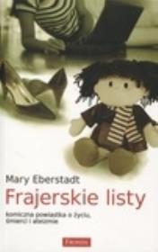 Okładka książki Frajerskie listy. Komiczna powiastka o życiu...