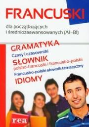 Okładka książki Francuski dla początkujących i średniozaawansowanych A1-B1