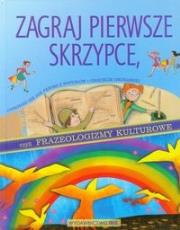 Frazeologizmy kulturowe - Zagraj pierwsze... IBIS. Autor: Nosowska Dorota. Dadada.pl Okładka książki Frazeologizmy kulturowe - Zagraj pierwsze... IBIS