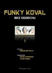 Okładka książki Funky Koval 1 Bez oddechu