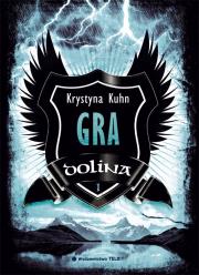 Gra Dolina 1. Autor: Kuhn Krystyna. Dadada.pl Okładka książki Gra Dolina 1