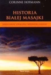 Historia Białej Masajki. Autor: Hofmann Corinne. Dadada.pl Okładka książki Historia Białej Masajki