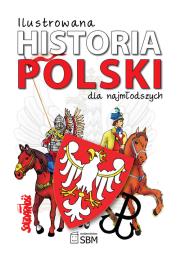 Okładka książki Historia Polski dla najmłodszych SBM