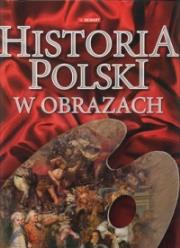 Okładka książki Historia Polski w obrazach