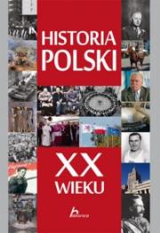 Okładka książki Historia Polski XX wieku