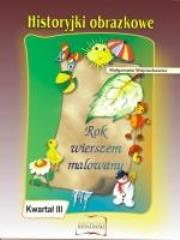 Okładka książki Historyjki obrazkowe. Rok wierszem malowany III