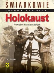 Okładka książki Holokaust. Świadkowie. Zapomniane głosy RM