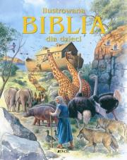 Okładka książki Ilustrowana biblia dla dzieci