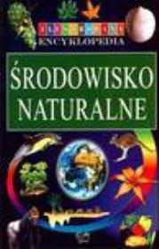 Okładka książki Ilustrowana encyklopedia  - Środowisko naturalne