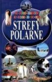 Okładka książki Ilustrowana encyklopedia  - Strefy polarne