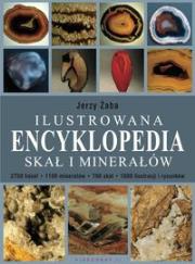 Okładka książki Ilustrowana encyklopedia skał i minerałów