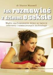 Okładka książki Jak rozmawiać z dziećmi o seksie