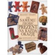 Okładka książki Jak samemu zrobić prezent na każdą okazję