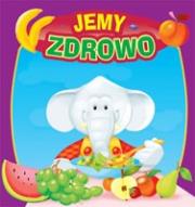 Okładka książki Jemy zdrowo